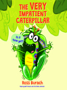 Cover image for Very Impatient Caterpillar